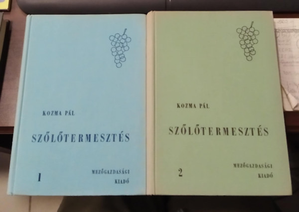 Kozma P�l - Sz�l�termeszt�s I-II.