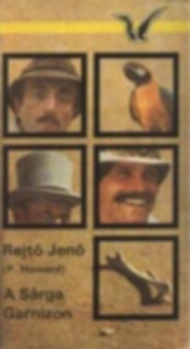 Rejtő Jenő - A Sárga Garnizon- Rejtő Jenő