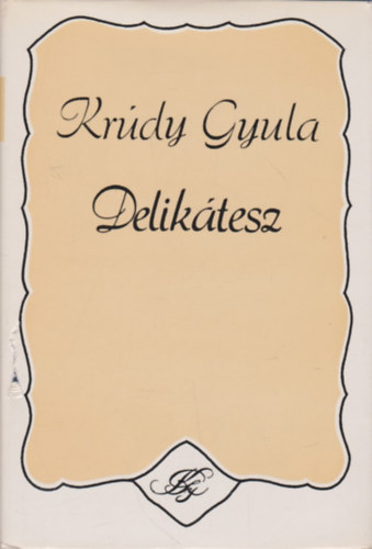 Kr�dy Gyula - Delik�tesz