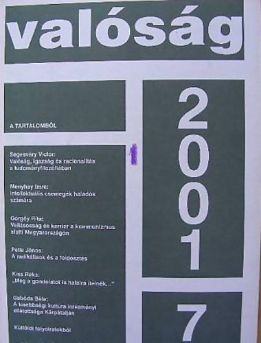 Valsg 2001. jlius (A Tudomnyos Ismeretterjeszt Trsulat s a Magyar Hivatalos Kzlnykiad Kft. havi folyirata - XLIV. vfolyam 7. szm)