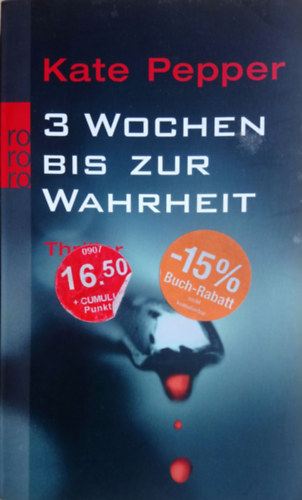 Kate Pepper - 3 Wochen bis zur Wahrheit
