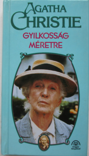 Agatha Christie - Gyilkoss�g m�retre