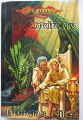 Douglas Niles - A b�bkir�ly (K�oszh�bor� ciklus IV. -Dragonlance)
