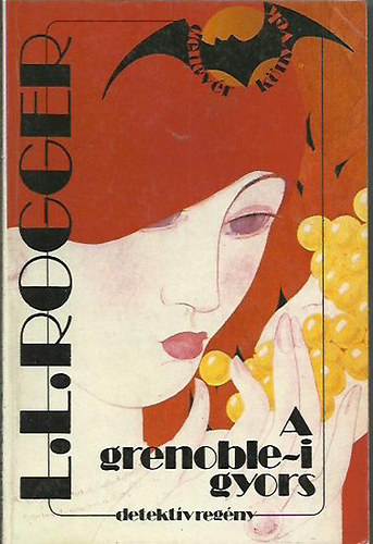 lucien Rogger - A grenoblei gyors
