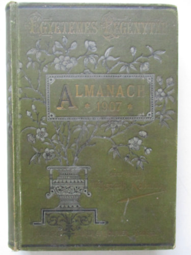 Mikszth Klmn szerk. - Almanach az 1907. vre