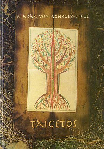 Aladár Von Konkoly-Thege - Taigetos