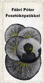 F�bri P�ter - Foszt�k�pz�kkel