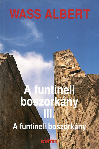 Wass Albert - A funtineli boszorkány III.