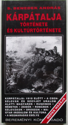 S. Benedek Andr�s - K�rp�talja t�rt�nete �s kult�rt�rt�nete