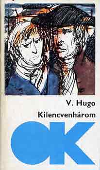 Victor Hugo - Kilencvenh�rom