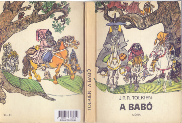 J. R. R. Tolkien - A bab (Meseregny - Els magyar kiads - Szobotka Tibor fordtsa - Szecsk Tams rajzaival)