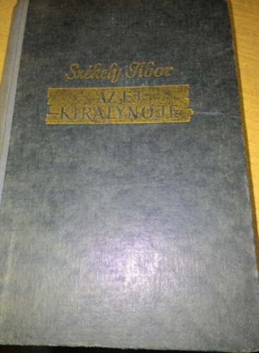Szkely Tibor - Az j kirlynje