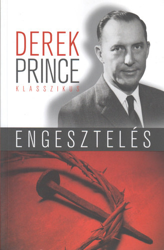 Derek Prince - Engesztels