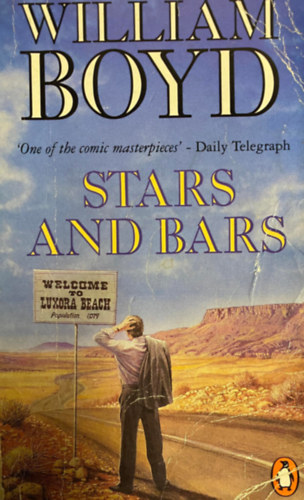 William Boyd - Stars and Bars