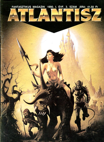 Atlantisz - Fantasztikus magazin 1990 I. �vf. 3. sz�m