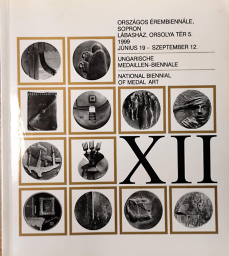 XII. Orszgos rembiennle Sopron, Lbashz 1999. jnius 19. - szeptember 12.