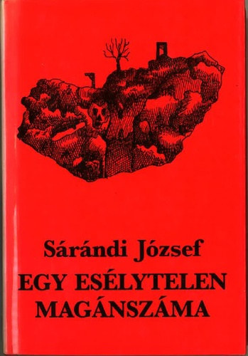 Sárándi József - Egy esélytelen magánszáma