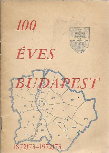 100 �ves Budapest - 1872/73 - 1972/73