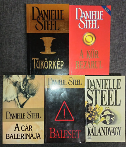 Danielle Steel - (5db) Danielle Steel romantikus könyvcsomag: Tükörkép / A kör bezárul / A cár balerinája / Baleset / Kalandvágy