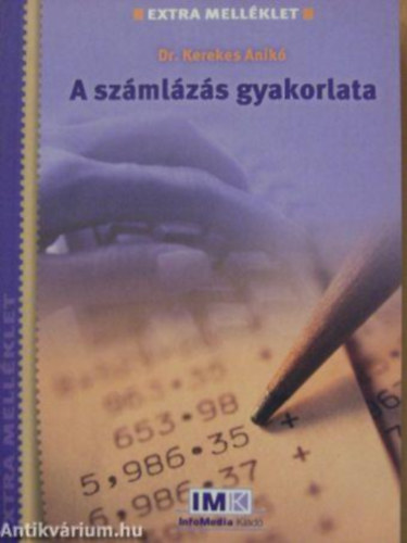 Dr. Kerekes Anik� - A sz�ml�z�s gyakorlata (EXTRA MELL�KLET)