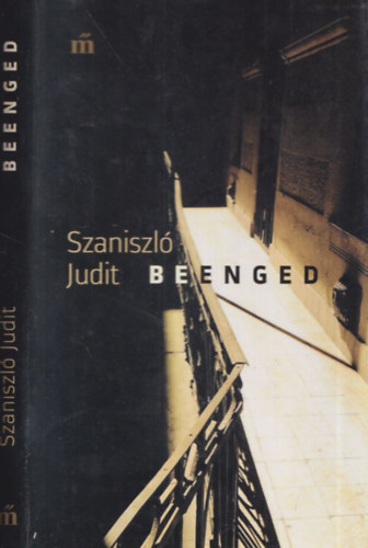 Szaniszl Judit - Beenged