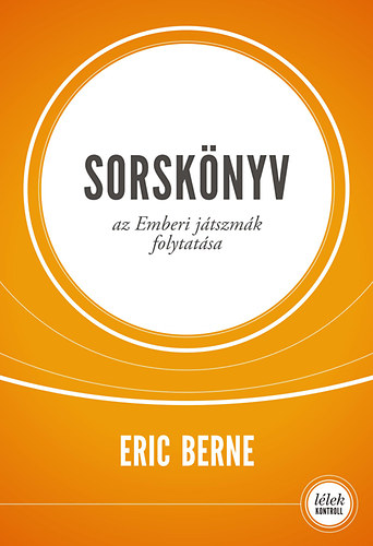 Eric Berne - Sorsk�nyv