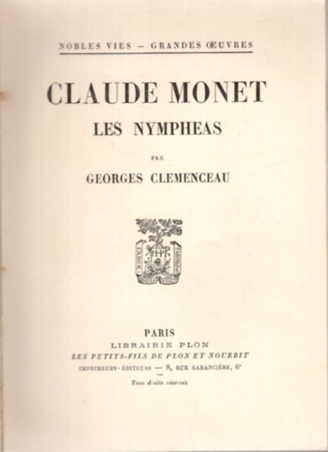 Georges Clemenceau - Claude Monet
