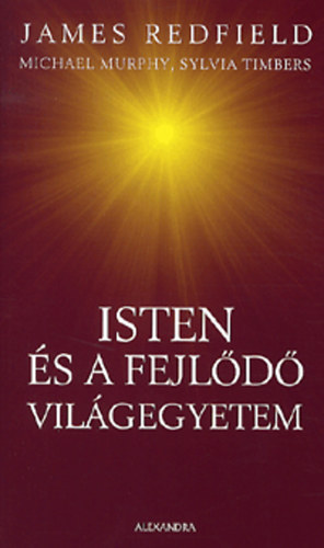 James Redfield - Isten s a fejld vilgegyetem