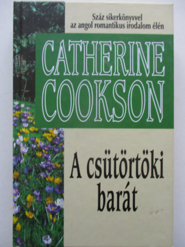 Catherine Cookson - A cstrtki bart