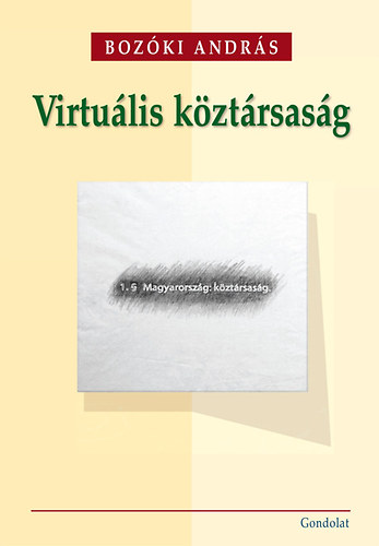Bozóki András - Virtuális köztársaság