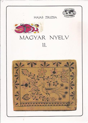 Hajas Zsuzsa - Magyar nyelv II.