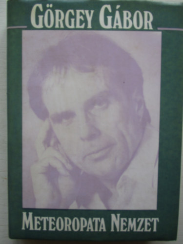 G�rgey G�bor - Meteoropata nemzet