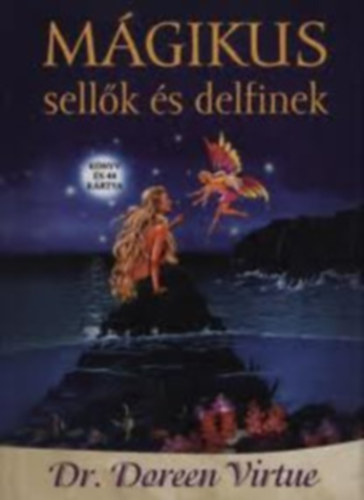 Dr.Doreen Virtue - Mgikus sellk s delfinek jskrtya