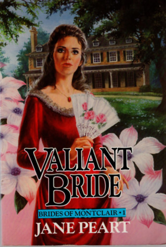 Jane Peart - Vailant Bride- Brides of montclair 1.