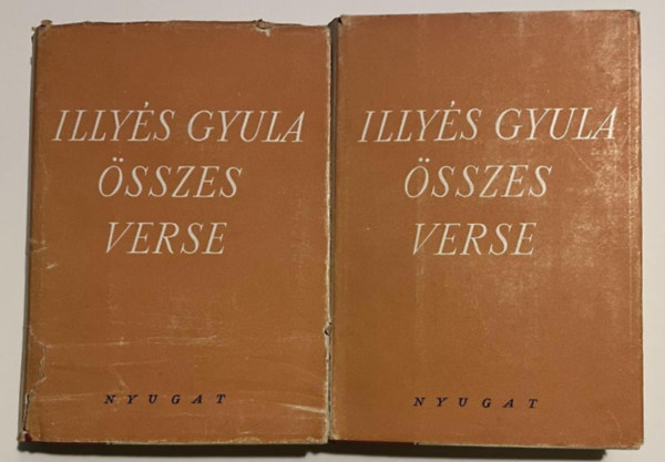 Illy�s Gyula - Illy�s Gyula �sszes verse (I. kiad�s) I-II