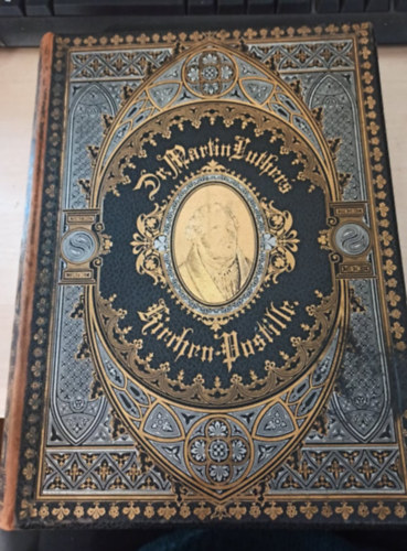 Dr. Martin Luther - Dr. Martin Luther's Kirchen-Postille (Predigten über die Episteln für alle Sonn- und vornehmsten Festtage des ganzen Jahres)
