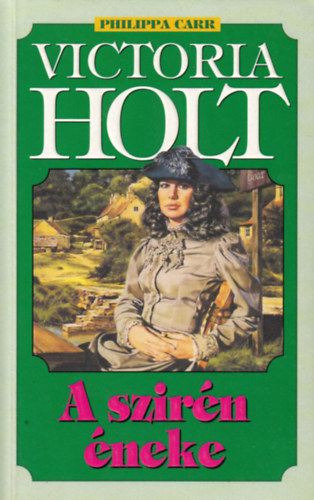 Victoria Holt - A szirén éneke