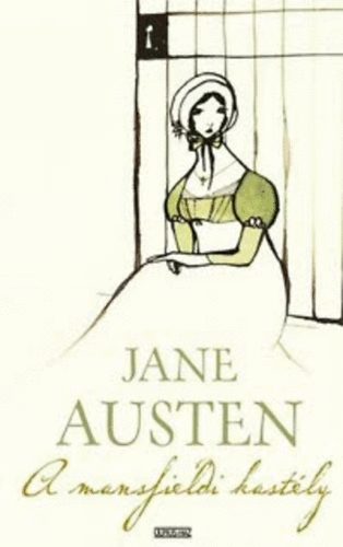 Jane Austen - A mansfieldi kastly