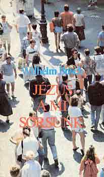 Wilhelm Busch - Jzus a mi sorsunk