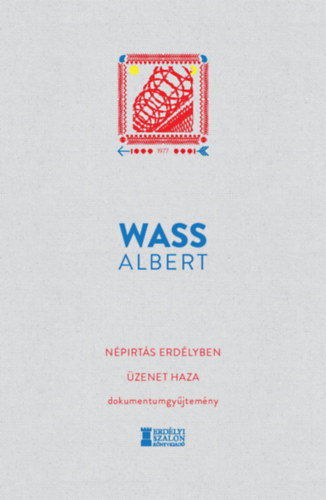 Wass Albert - N�pirt�s Erd�lyben - �zenet haza