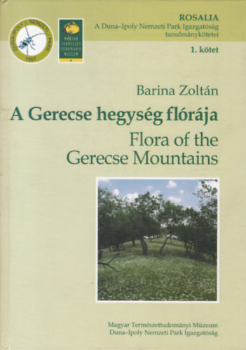 Barina Zoltán - A Gerecse hegység flórája
