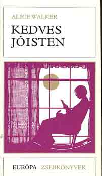 Alice Walker - Kedves J�isten