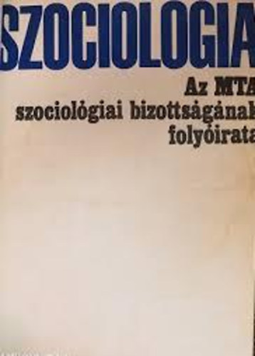 Szociológia Az MTA szociológiai bizottságának folyóirata 1989 / 2