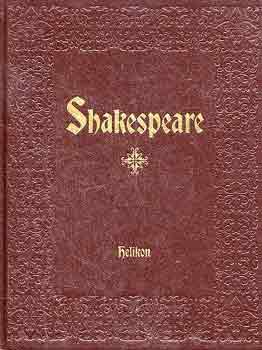 William Shakespeare - William Shakespeare �sszes m�vei