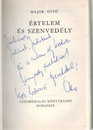 Major Ott - rtelem s szenvedly- dediklt