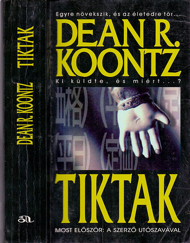 Dean R. Koontz - Tiktak (Ki kldte, s mirt...?)