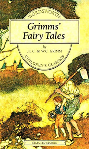 Brothers Grimm - Grimms' Fairy Tales