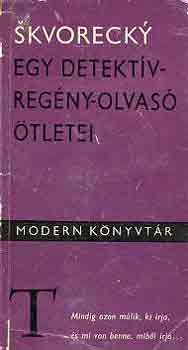 Skvoreczky - Egy detekt�vreg�ny-olvas� �tletei