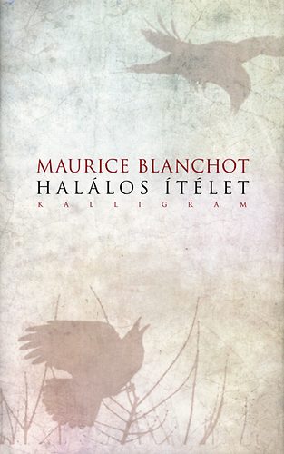 Maurice Blanchot - Hal�los �t�let