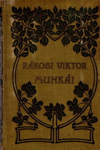 Rkosi Viktor - Rkosi Viktor munki II. - Galambos Pl naplja * Jobbadn Amerikban